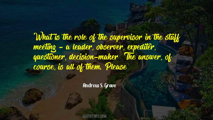 Quotes About Decision Maker #649967