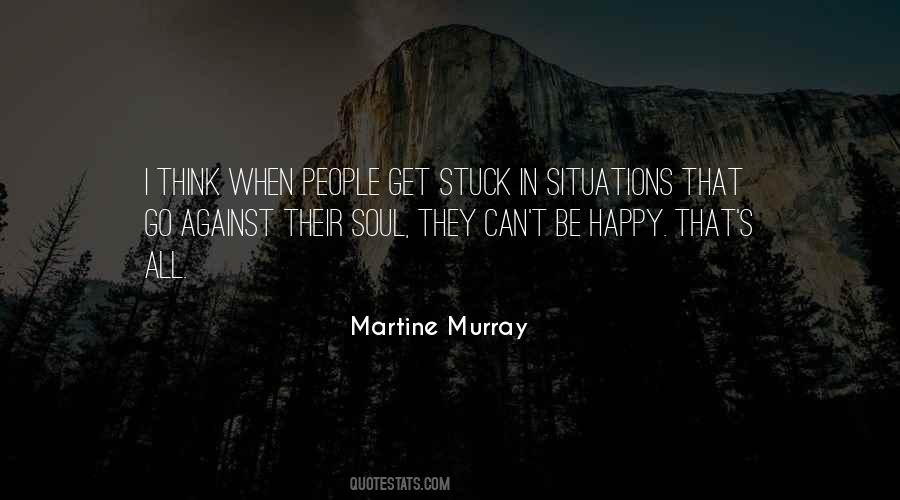 Quotes About Situations #1555166