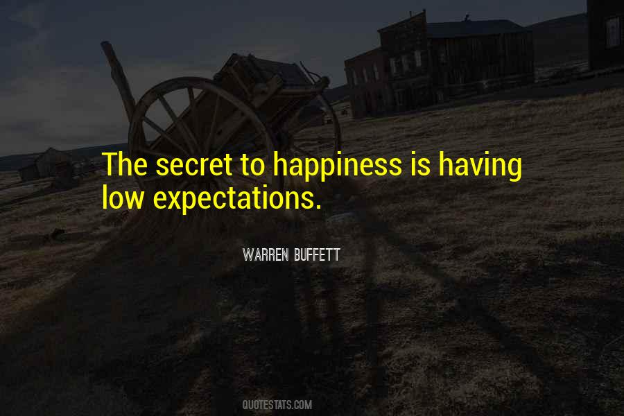 Secret To Happiness Quotes #1023032