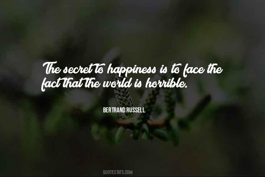 Secret To Happiness Quotes #1121267