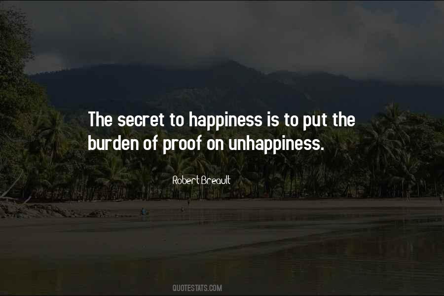 Secret To Happiness Quotes #1173979