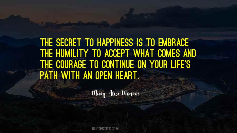 Secret To Happiness Quotes #228640