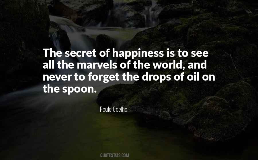 Secret To Happiness Quotes #23699