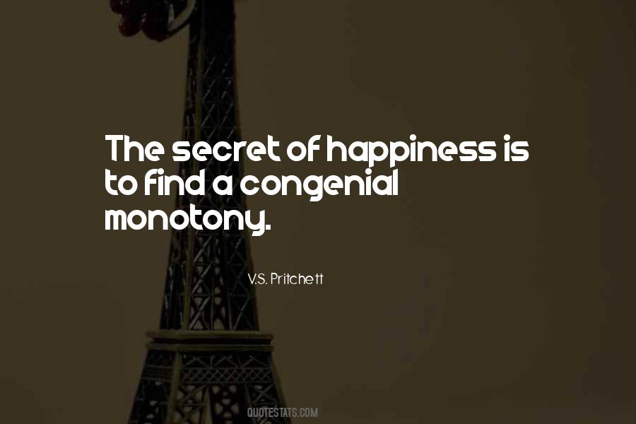 Secret To Happiness Quotes #350955