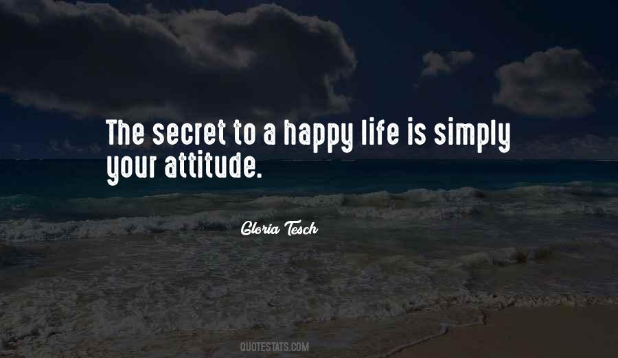 Secret To Happiness Quotes #614635