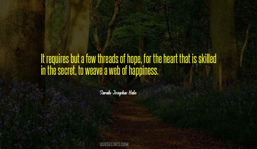 Secret To Happiness Quotes #669122