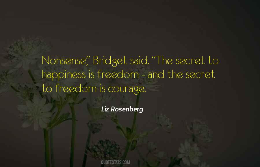 Secret To Happiness Quotes #860926