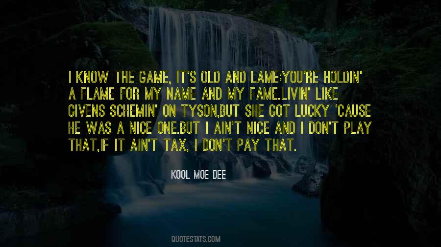 Quotes About Old Flames #1012594