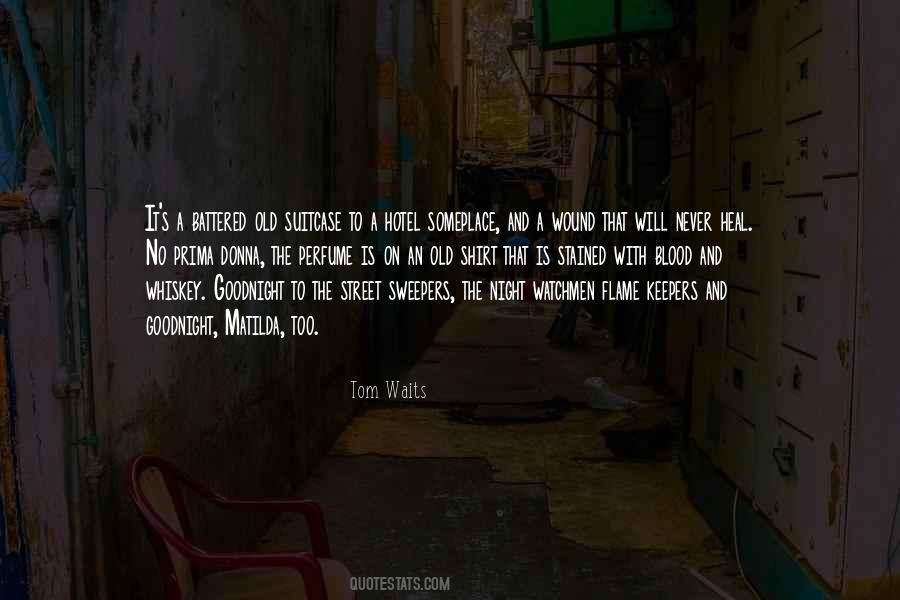 Quotes About Old Flames #221467