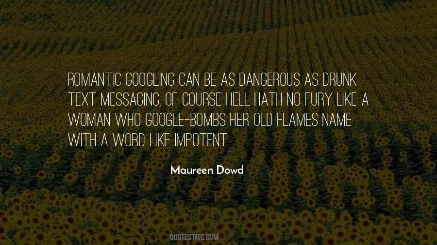 Quotes About Old Flames #850343