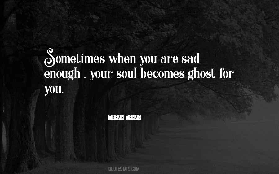 Sad Soul Quotes #725343