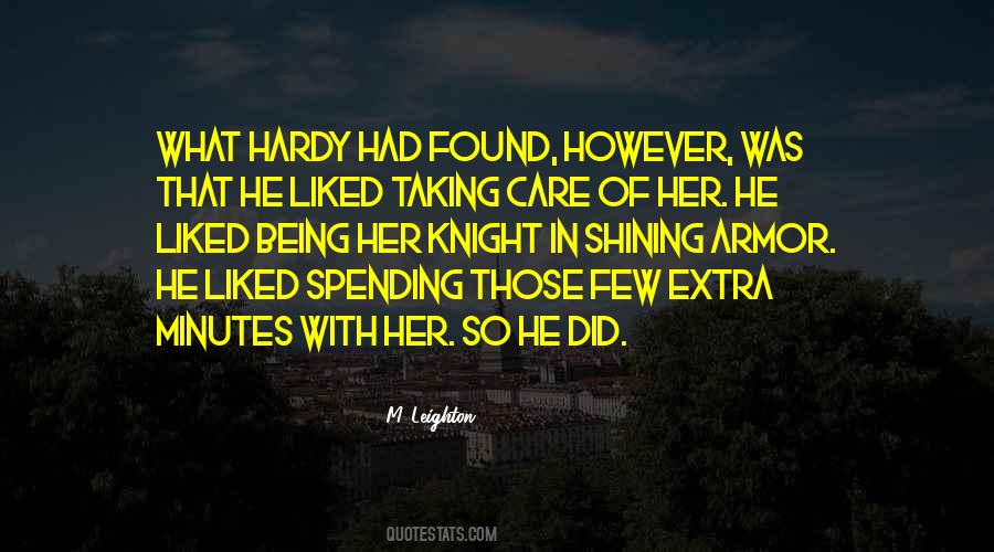 Quotes About Your Knight In Shining Armor #1490082