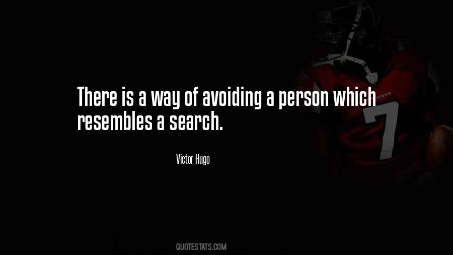 Quotes About Avoiding A Person #964018