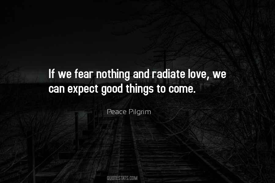 Quotes About Fear Nothing #1025765