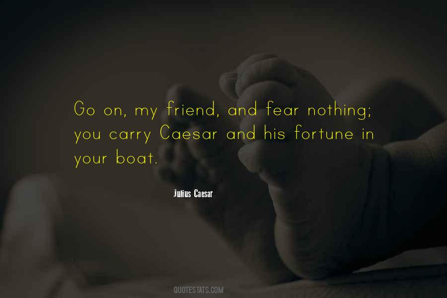 Quotes About Fear Nothing #1026832