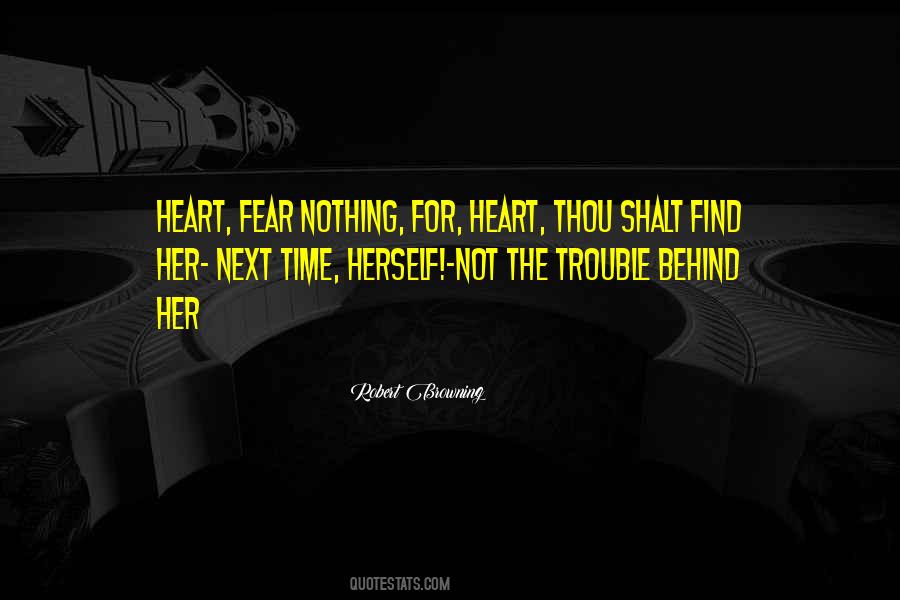 Quotes About Fear Nothing #1342662