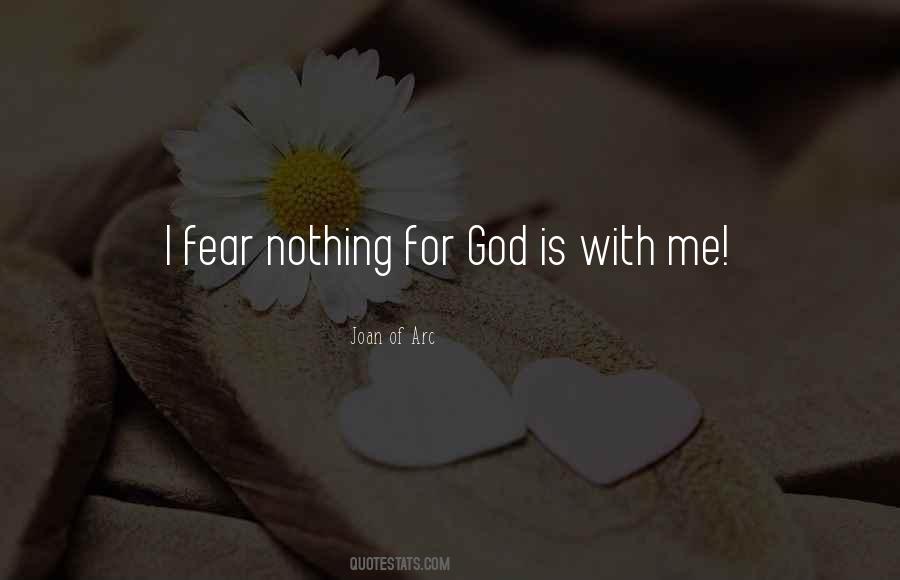 Quotes About Fear Nothing #1724289