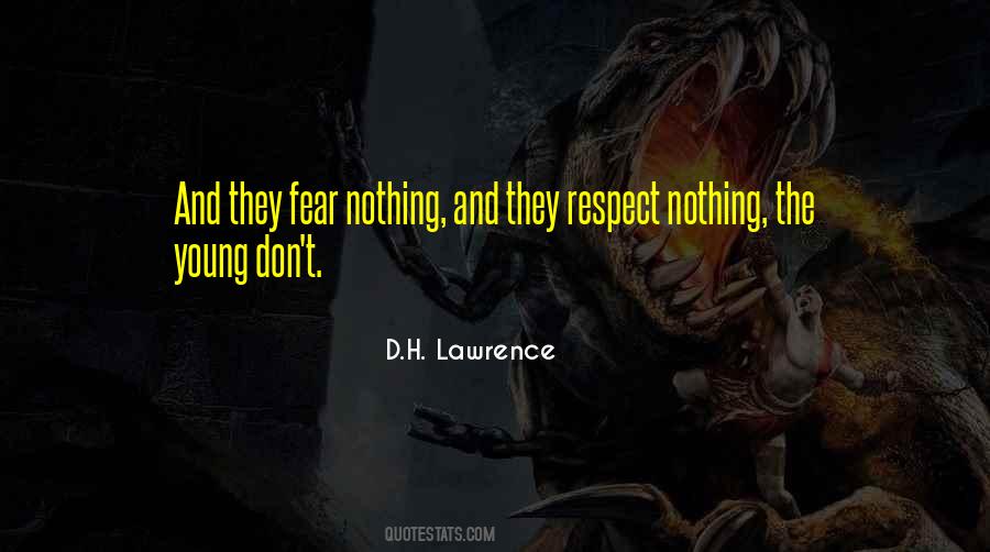 Quotes About Fear Nothing #1759436