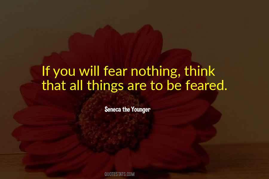 Quotes About Fear Nothing #205652