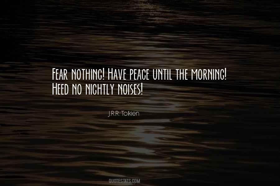 Quotes About Fear Nothing #753433