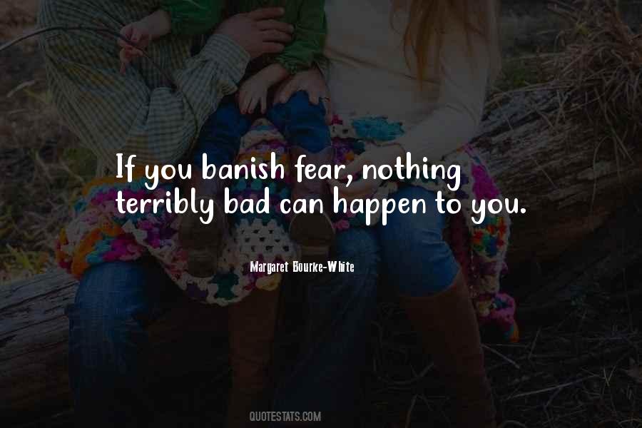 Quotes About Fear Nothing #89757