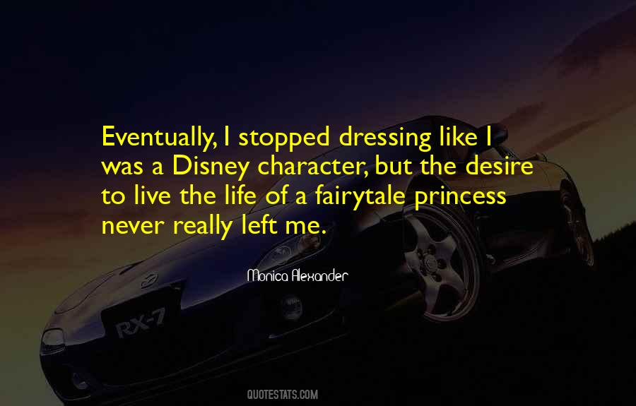 Quotes About Life Is Not A Fairytale #918158