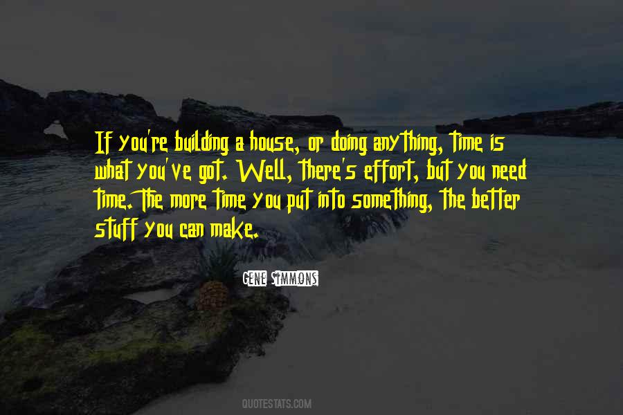 Quotes About Building A House #1662184