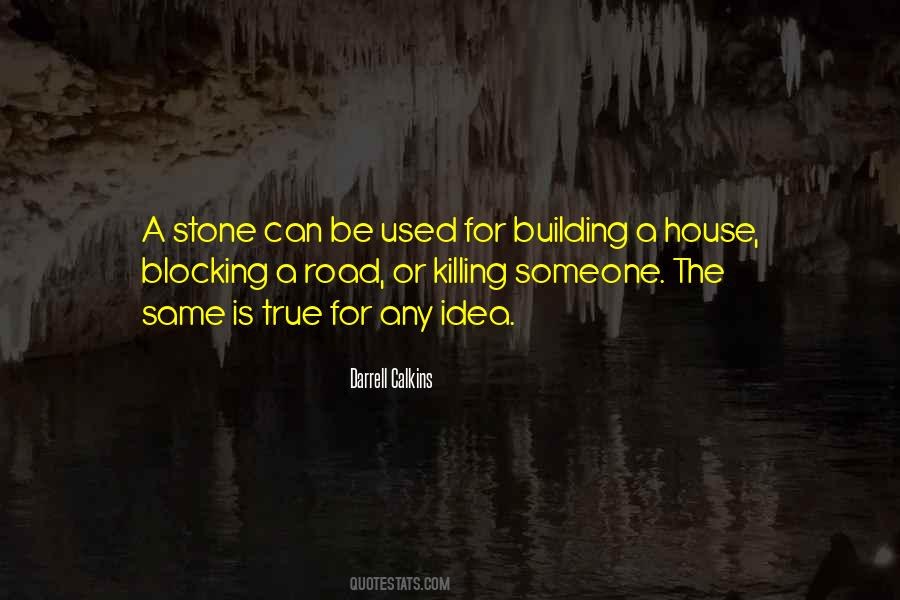 Quotes About Building A House #268238