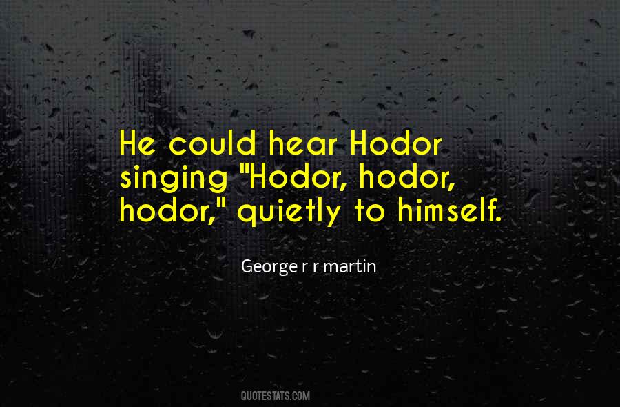Quotes About Hodor #1129565