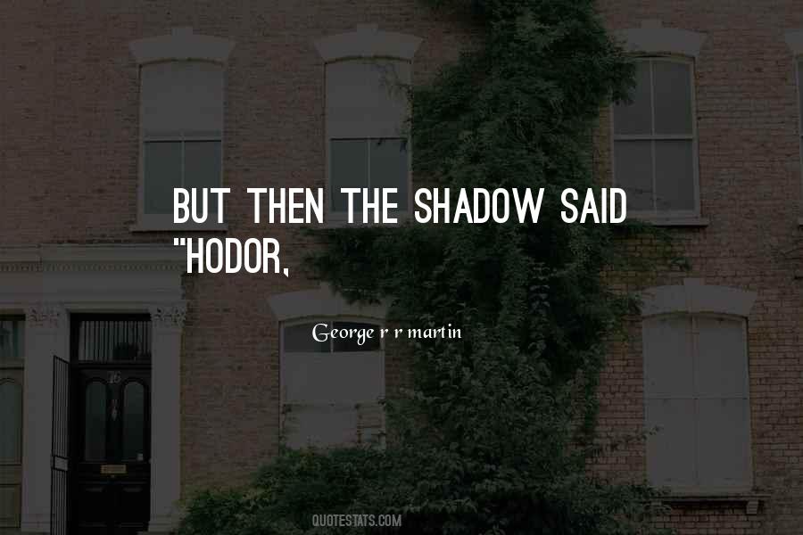 Quotes About Hodor #1152830