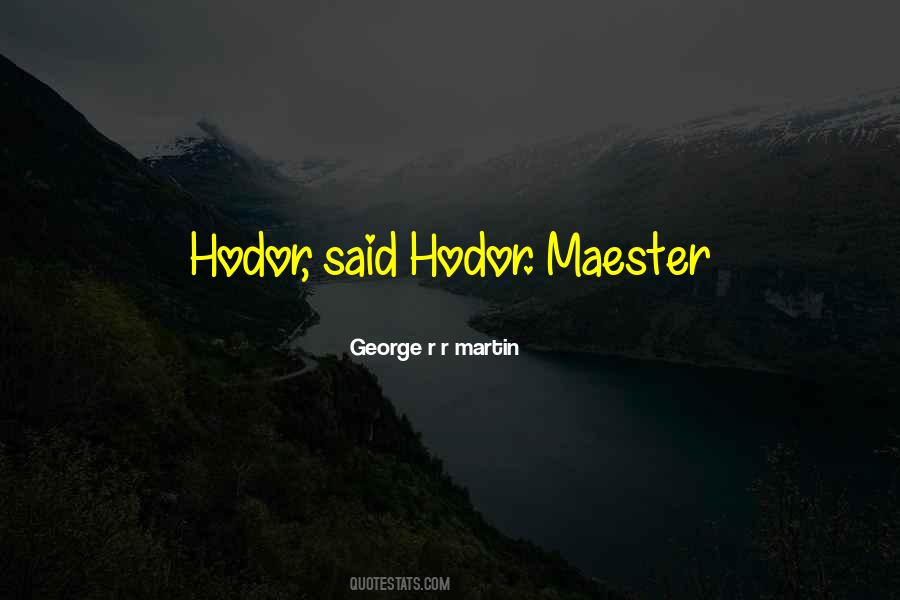 Quotes About Hodor #42945