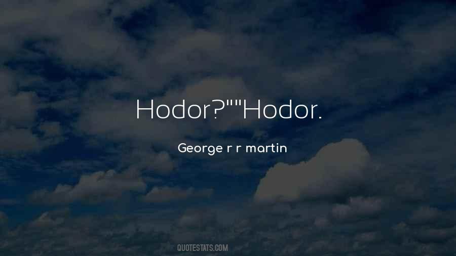 Quotes About Hodor #480666