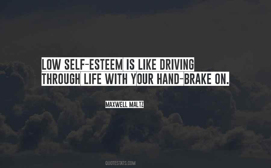 Quotes About Low Esteem #160436