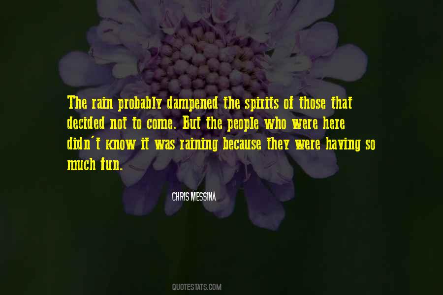 Quotes About Not Raining #1526214