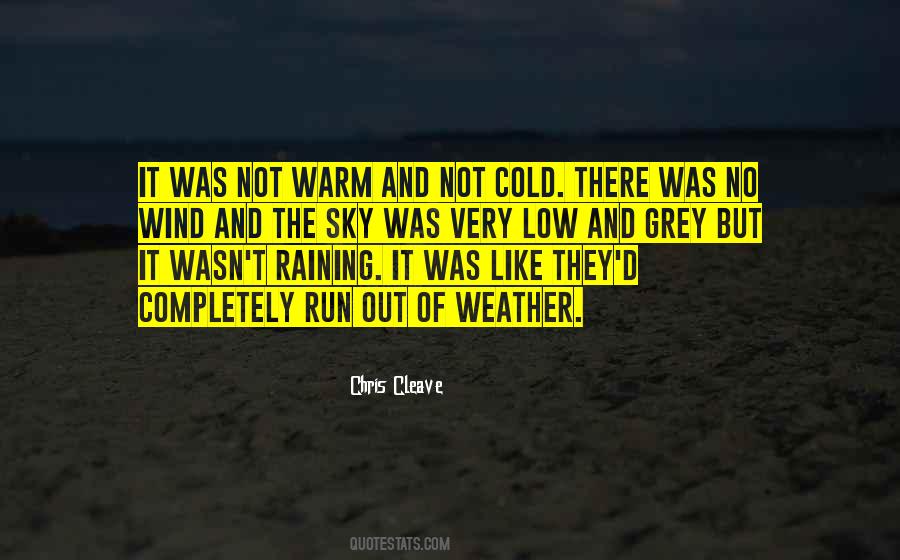 Quotes About Not Raining #744396