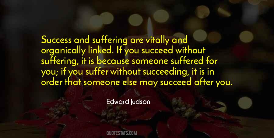 Non Suffering From Success Quotes #78689
