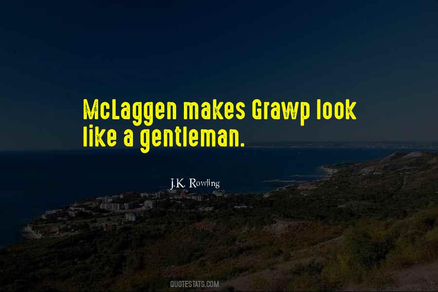 Mclaggen Harry Quotes #866032