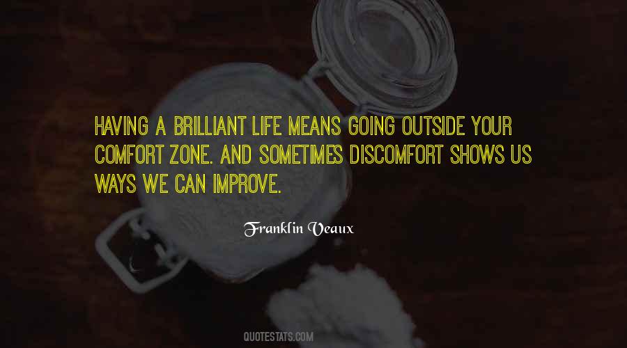 Outside Your Comfort Quotes #1227050