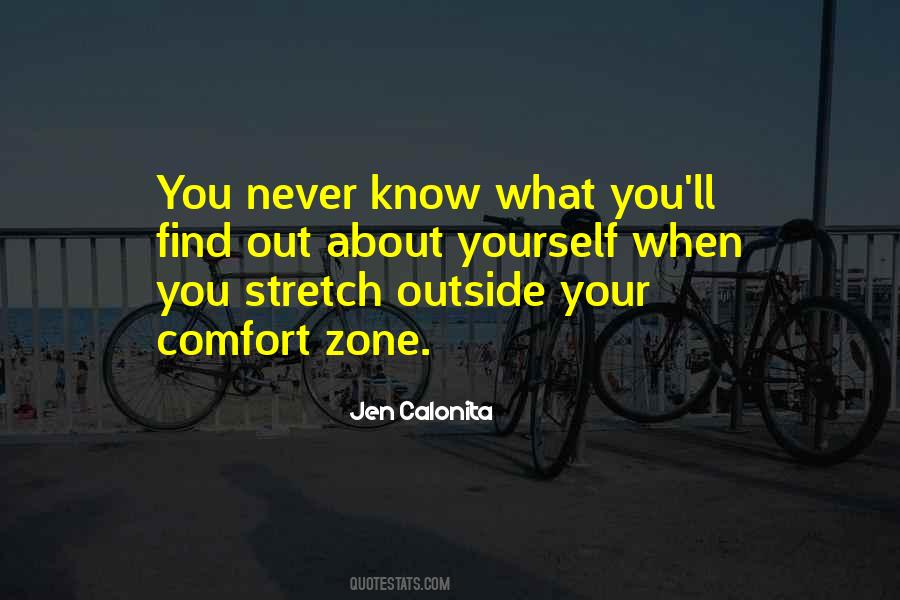 Outside Your Comfort Quotes #1376416
