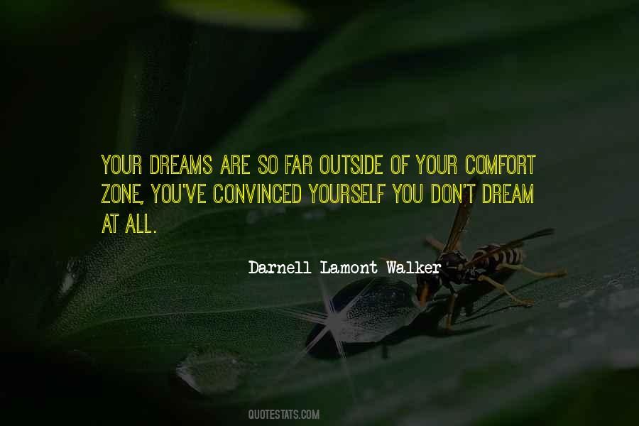Outside Your Comfort Quotes #1610500