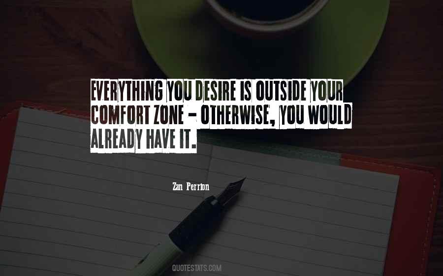 Outside Your Comfort Quotes #364573