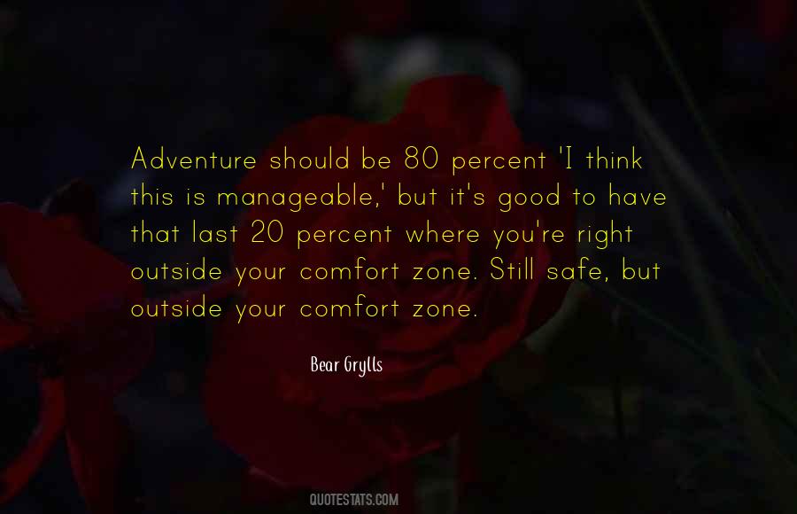 Outside Your Comfort Quotes #863560