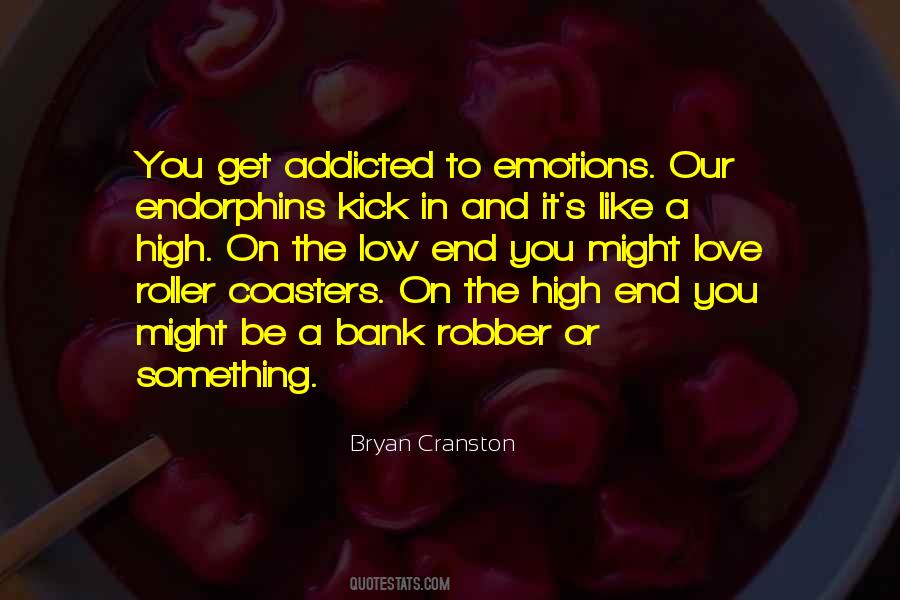 Quotes About Endorphins #161848