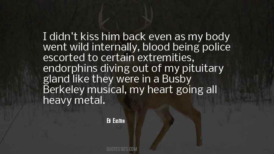 Quotes About Endorphins #1707253 Quotes About Endorphins #1707253