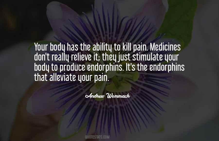 Quotes About Endorphins #1748207 Quotes About Endorphins #1748207