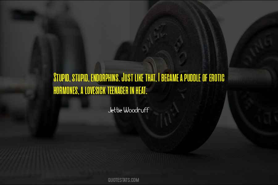 Quotes About Endorphins #1865990 Quotes About Endorphins #1865990