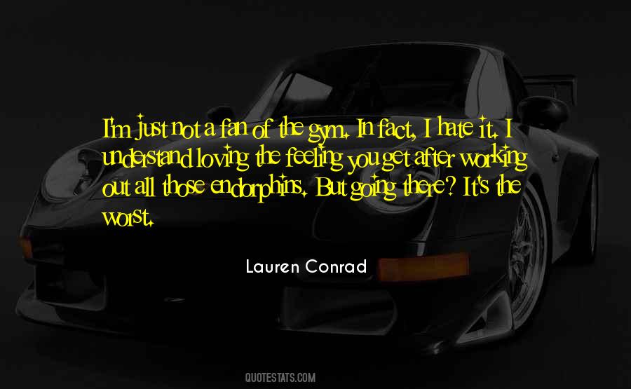 Quotes About Endorphins #510058 Quotes About Endorphins #510058