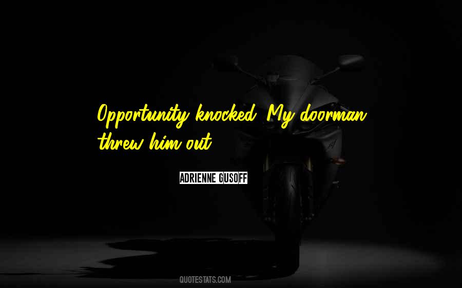 Quotes About Doorman #76724