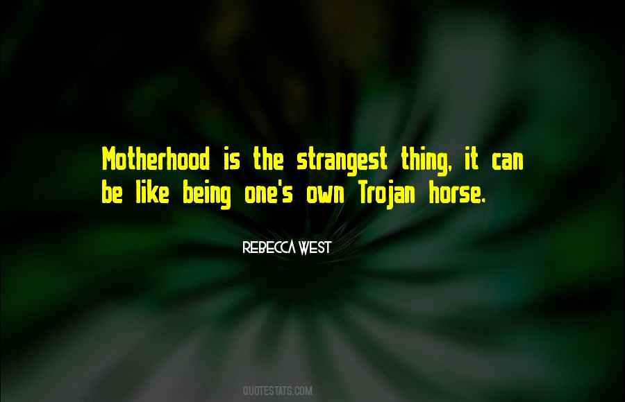 A Trojan Horse Quotes #924432