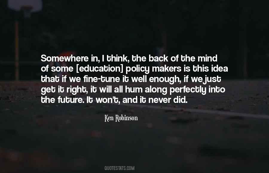 Quotes About The Future Of Education #1222441
